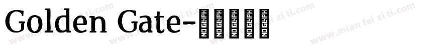 Golden Gate字体转换
